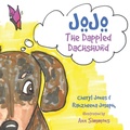 Cover: JoJo The Dappled Dachshund - Outskirts Press