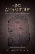 Cover: King Ahasuerus - WestBow Press
