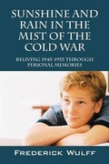 Cover: Sunshine and Rain in the Mist of the Cold War - Outskirts Press