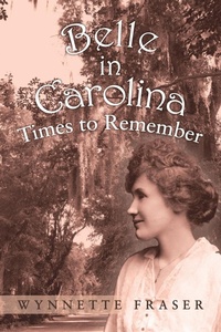Enlarge image Cover: Belle in Carolina - WestBow Press