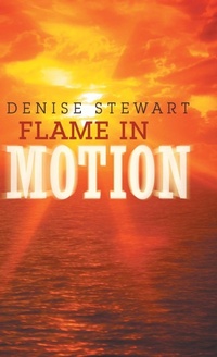 Enlarge image Cover: Flame in Motion - WestBow Press