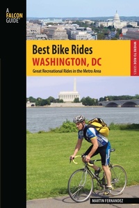 Enlarge image Cover: Best Bike Rides Washington, DC - Falcon Press Publishing