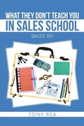 Cover: What They Don't Teach You in Sales School - iUniverse