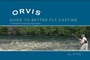 Cover: Orvis Guide to Better Fly Casting - The Lyons Press