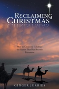 Cover: Reclaiming Christmas - WestBow Press