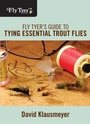 Cover: Fly Tyer's Guide to Tying Essential Trout Flies - Lyons Press