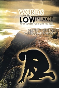 Enlarge image Cover: Words from the Low Place - Xlibris
