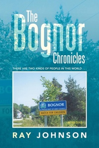 Enlarge image Cover: The Bognor Chronicles - Xlibris