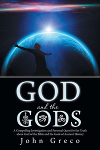 Enlarge image Cover: God and the Gods - iUniverse