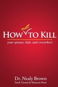 Cover: How Not to Kill - Outskirts Press