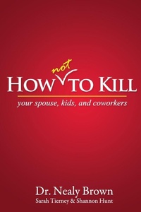 Enlarge image Cover: How Not to Kill - Outskirts Press