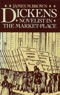 Cover: Dickens: Novelist in the Market-Place - Palgrave Macmillan