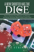 Cover: A New Shooter Has the Dice - iUniverse