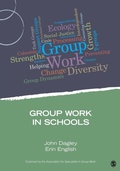 Cover: Group Work in Schools - SAGE Publications Inc