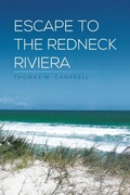 Cover: Escape to the Redneck Riviera - Xlibris