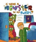 Cover: Is There a Monster in My Closet? - Flowerpot Press