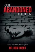 Cover: Our Abandoned Children - iUniverse