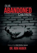 Cover: Our Abandoned Children - iUniverse