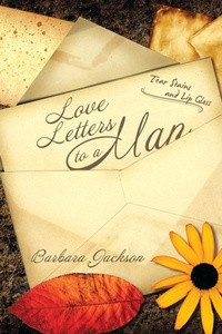 Enlarge image Cover: Love Letters to a Man - Xlibris