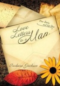 Cover: Love Letters to a Man - Xlibris