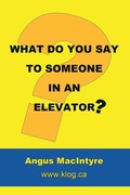 Cover: What Do You Say to Someone in an Elevator? - Xlibris