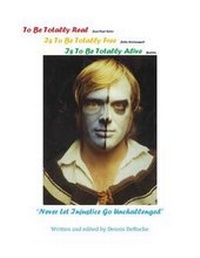 Abbildung von: To Be Totally Real Is to Be Totally Free Is to Be Totally Alive - Outskirts Press