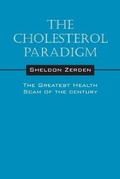 Cover: The Cholesterol Paradigm - Outskirts Press