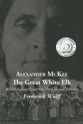 Cover: Alexander McKee - The Great White Elk - Outskirts Press