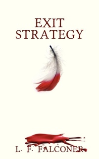Enlarge image Cover: Exit Strategy - Outskirts Press