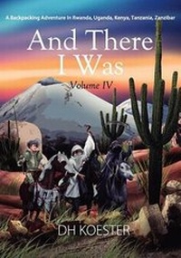 Abbildung von: And There I Was Volume IV - Outskirts Press