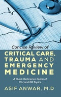 Abbildung von: Concise Review of Critical Care, Trauma and Emergency Medicine - Outskirts Press