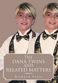 Cover: The Dana Twins and Related Matters - Xlibris