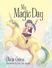 Enlarge image Cover: My Magic Day - Xlibris Corporation