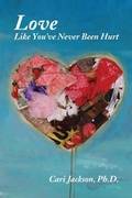 Cover: Love Like You've Never Been Hurt - Xlibris