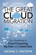 Cover: The Great Cloud Migration - Outskirts Press