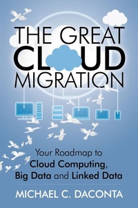 Enlarge image Cover: The Great Cloud Migration - Outskirts Press