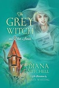 Cover: The Grey Witch - Outskirts Press