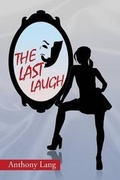 Cover: The Last Laugh - Xlibris Corporation