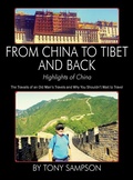 Cover: From China to Tibet and Back - Highlights of China - Outskirts Press