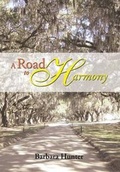 Cover: A Road to Harmony - Xlibris