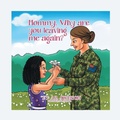 Cover: Mommy, Why Are You Leaving Me Again? - Xlibris