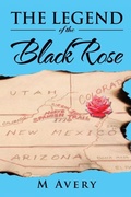 Cover: The Legend of the Black Rose - Xlibris