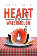 Cover: The Heart of the Watermelon - Xlibris