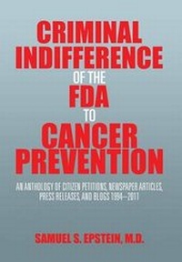 Enlarge image Cover: Criminal Indifference of the FDA to Cancer Prevention - Xlibris