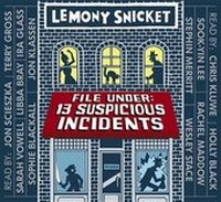 Enlarge image Cover: File Under: 13 Suspicious Incidents - Little, Brown Young Readers