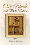Cover: Our Black and White Babies - Xlibris