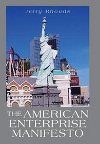 Enlarge image Cover: The American Enterprise Manifesto - Xlibris