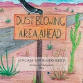 Cover: Dust Blowing Area Ahead - Xlibris