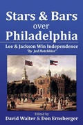 Cover: Stars and Bars Over Philadelphia - Xlibris