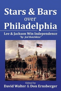 Enlarge image Cover: Stars and Bars Over Philadelphia - Xlibris